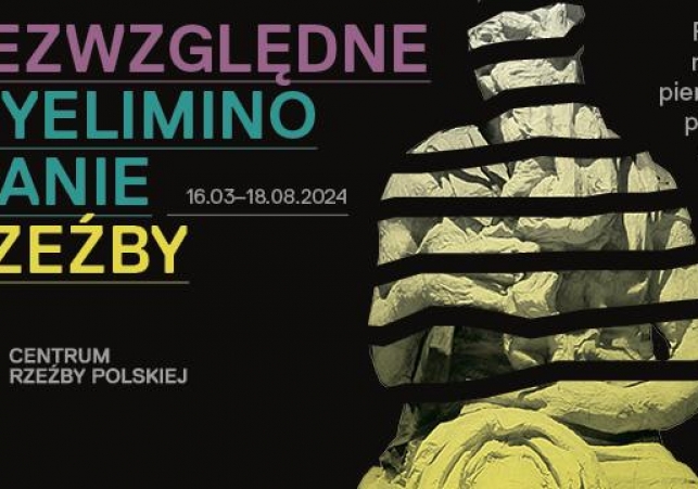 bezwzgledne wyeliminowanie rzezby